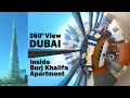 Dubai 360° View Inside Burj Khalifa Apartment - World’s Tallest Building