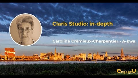 Claris studio in depth - Caroline Crémieux-Charpentier