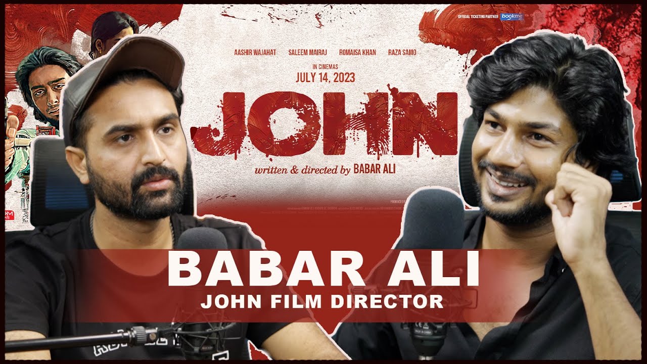 Podcast with Babar Ali; Writer/Director of John Film - YouTube