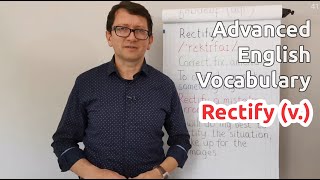 Rectify (v.) - Advanced English Vocabulary - One Minute Videos | English4real