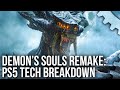 Demon's Souls Remake: PS5 vs PS3 Tech Breakdown - A Remake Worth Waiting A Generation For?