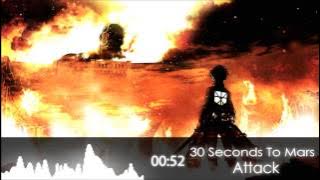 Nightcore - Attack - 30 Seconds To Mars