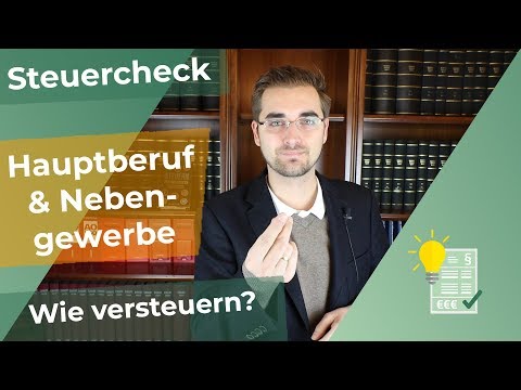 Hauptberuf und Nebengewerbe  - Wie versteuern?