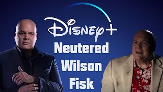 Disney Marvel Neutered Wilson Fisk (Kingpin) | Devoid of Logic