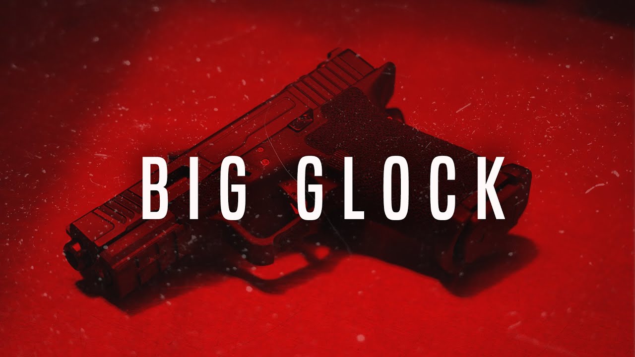 A really big glock