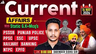 Current Affairs Today | 16 May 2026 Current Affairs For All Competitive Exams | By Davinder Sidhu