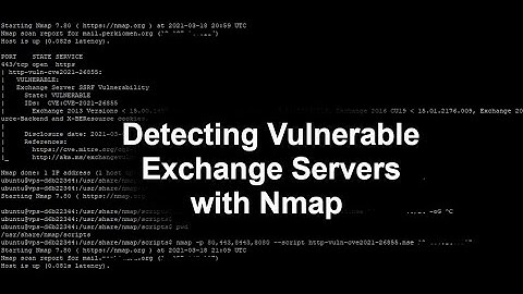 How to Detect Exchange Servers Vulnerable to CVE-2021-26855