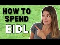 How to use your EIDL in 2021