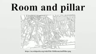 Room and pillar