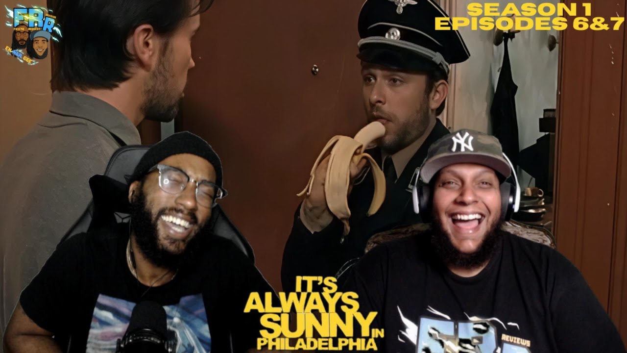 It's Always Sunny in Philadelphia Season 1 Episode  6&7 | FRR Reaction |
