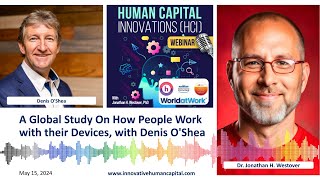 A Global Study On How People Work with their Devices, with Denis O'Shea