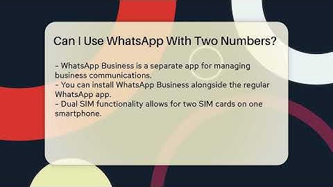Can I Use WhatsApp With Two Numbers? - Everyday-Networking