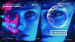 Qaden James, Daevo - Already Know (Extended Mix)