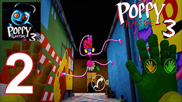 Poppy Playtime Chapter 3 - Gameplay Walkthrough Part 2 (Android, iOS)