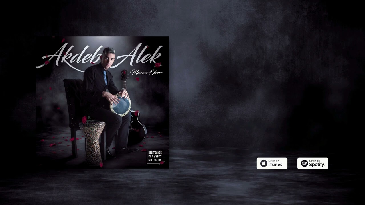 Watch 🌹Akdeb Alek | Marcos Otero : Bellydance Classics Collection I on YouTube Watch 🌹Akdeb Alek | Marcos Otero : Bellydance Classics Collection I on YouTube