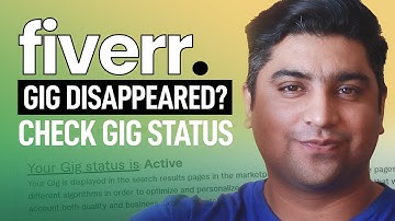 Fiverr Gig Disappeared from Search? How to Check Gig Status [Fiverr Tutorial]