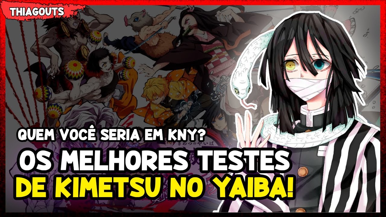 QUAL HASHIRA VOCÊ SERIA? OS MELHORES TESTES DE KIMETSU NO YAIBA