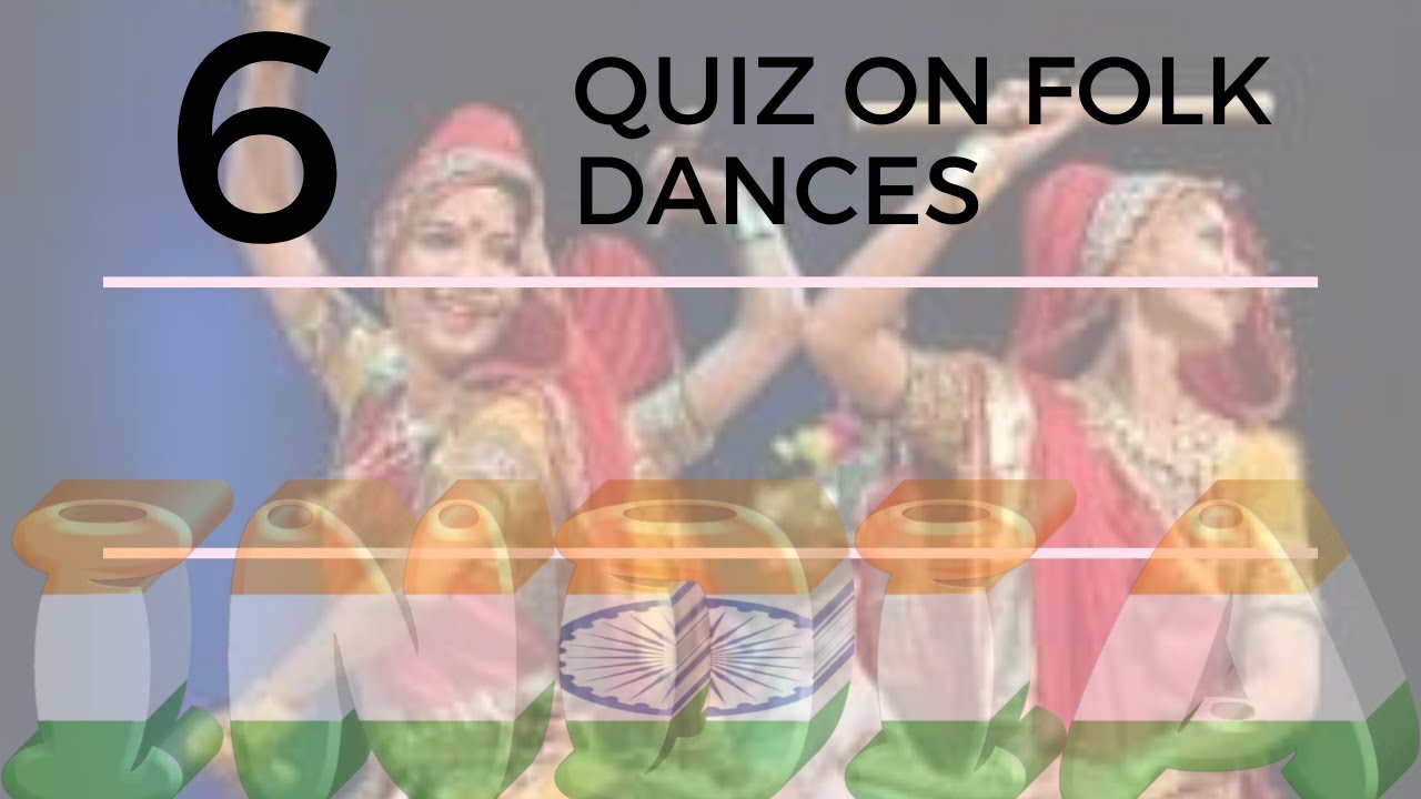 Quiz on Folk Dances GK Questions CBSE Grade 5 Folk Dances in
