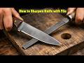How To Sharpen Knife With File | Dull Knife Repair Trick
