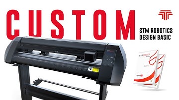 Bienvenida Tutoriales Plotter de corte STM ROBOTICS DESIGN BASIC - CUSTOM