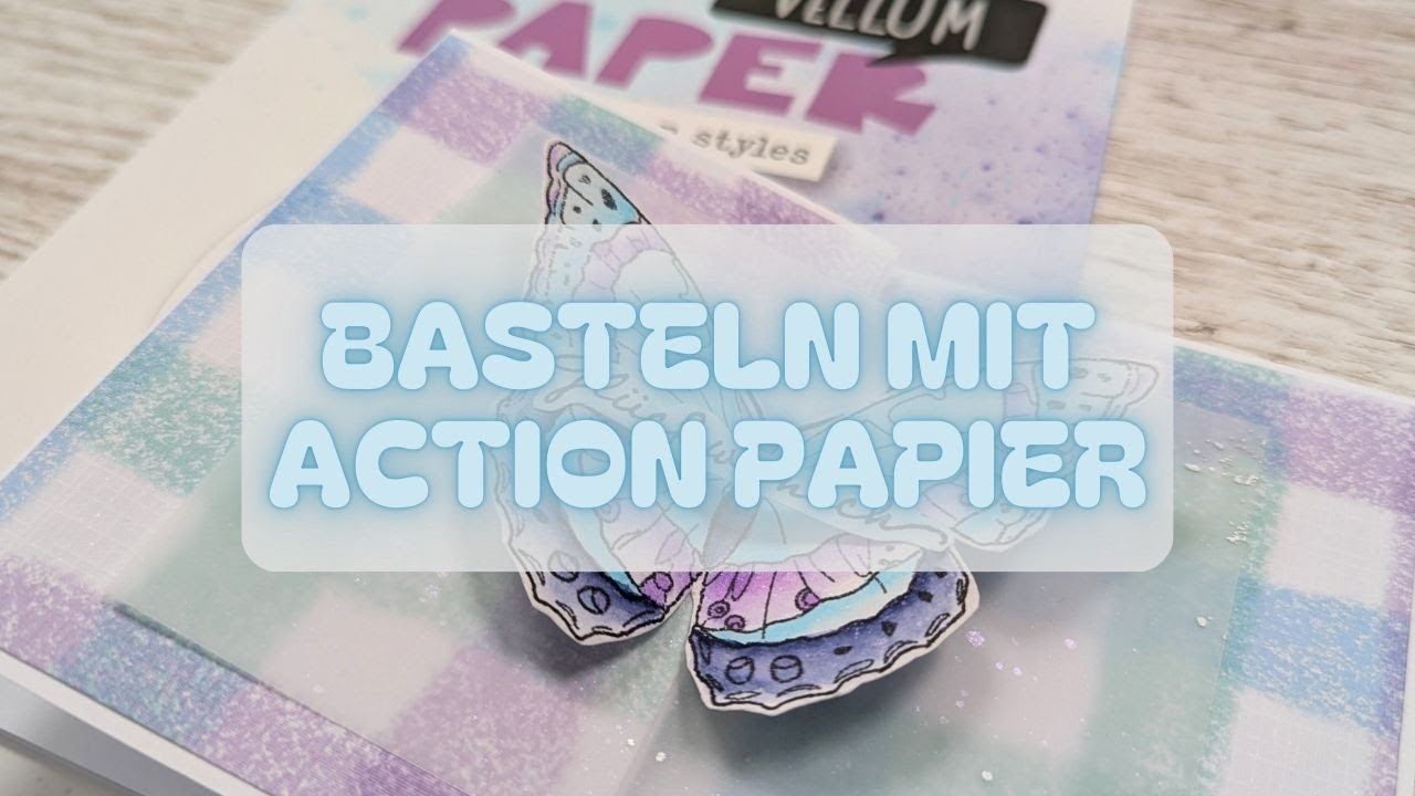 Karten basteln mit Action Vellum Mixed Paper Styles Blöcken I Es wird Zeit den Block aufzubrauchen!