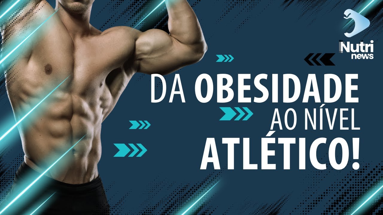 Como Tirei Meu Paciente do Sobrepeso ao Nível Atlético: Caso Clínico Completo (7 Consultas)