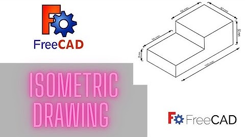 Isometric drawing in draft workbench FreeCAD