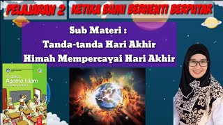 Materi PAI Kelas 6 I Tanda-tanda Hari Akhir dan Hikmah Mempercayai Hari Akhir