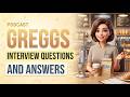 Greggs Interview Questions and Answers