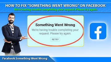 Facebook Something Went Wrong How to fix this issues | “We’re having trouble completing your request