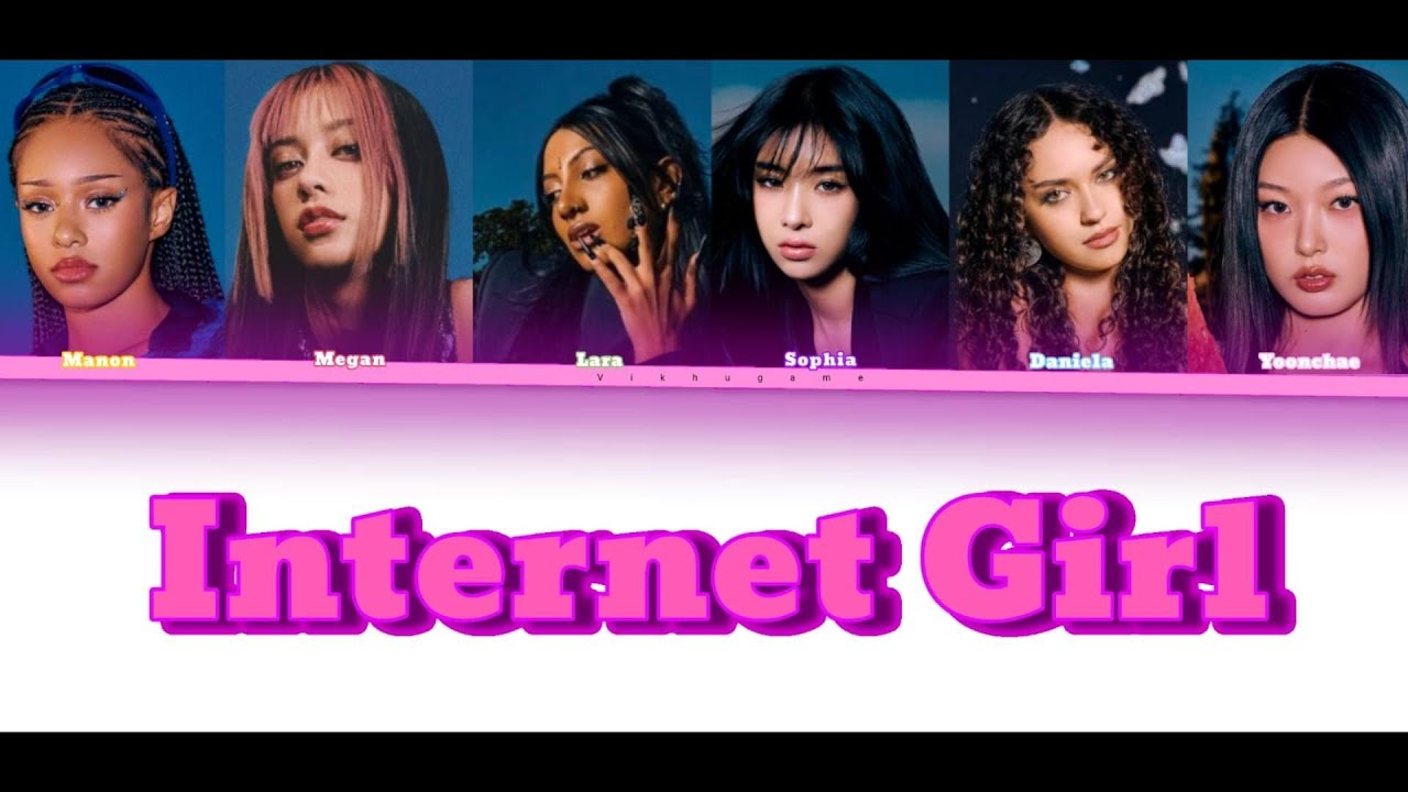 KATSEYE- Internet Girl Colour- Coded Lyrics - YouTube