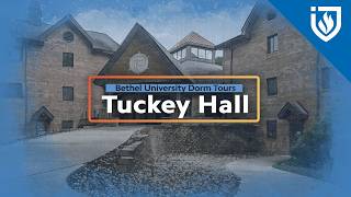 Tuckey Hall - Bethel University Dorm Tours Tuckey Hall - Bethel University Dorm Tours