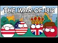 That Time Britain and Canada Burned Down The White House | The War of 1812 in Country Balls