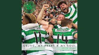 Video thumbnail of "Kevin Miles - Celtic, My Heart & My Soul"