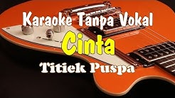Karaoke Titiek Puspa - Cinta  - Durasi: 4.56. 