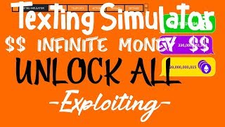 INFINITE MONEY/UNLOCK ALL TEXTING SIMULATOR HACK!! | Roblox Exploiting