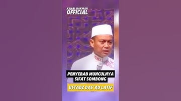 PENYEBAB MUNCULNYA SIFAT SOMBONG! | Ustadz Das’ad Latif #ceramah #gaspol #shorts