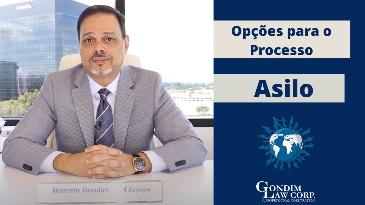 Opções para que tem processo de Asilo