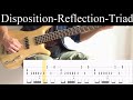 Disposition-Reflection-Triad (Tool) - Bass Cover (With Tabs)