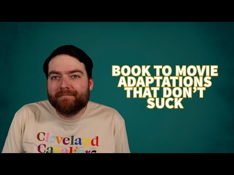 Book to Movie Adaptations that DON'T SUCK - YouTube
