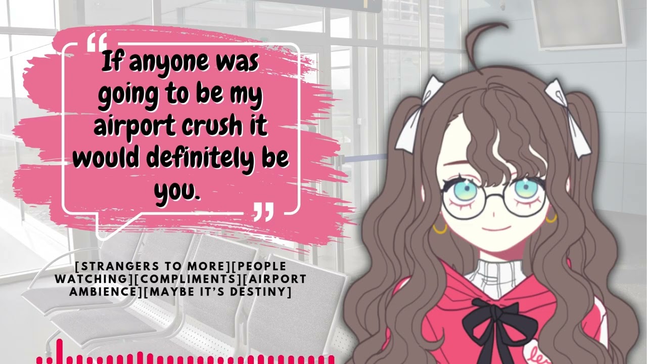 [F4M] Милый незнакомец подходит к вам в аэропорту [незнакомцы к большему][asmr]