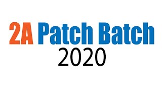 2A Patch Batch LIVE Update