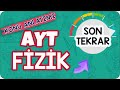 AYT Fiziği Tek Videoda Full Tekrar Et! | Konu Anlatımlı