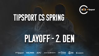 Tipsport CS Spring | Playoff - 2. den