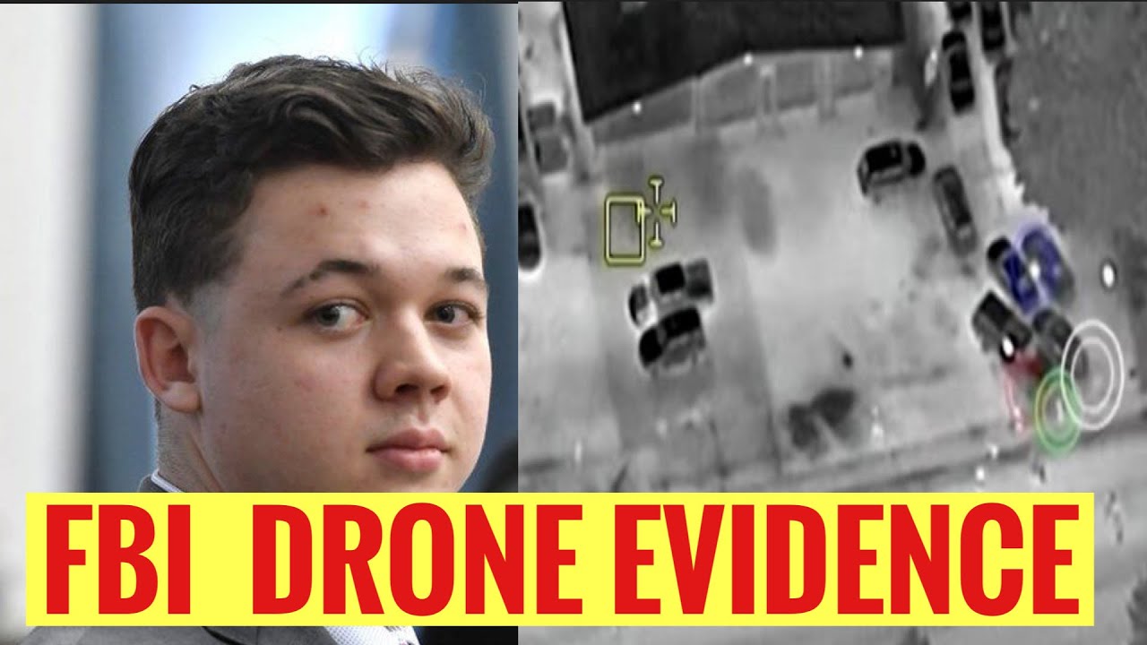 New Evidence: FBI Drone Footage In The Kyle Rittenhouse Shooting