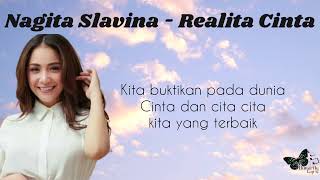 Nagita Slavina - Realita Cinta (Musik Video Lirik)