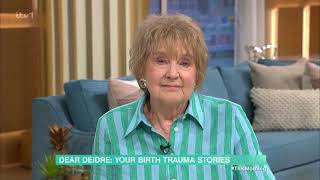 Dear Deidre: Your Birth Trauma Stories - 14/05/2024