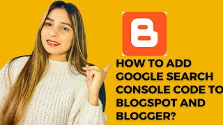How to add google search console code to blogspot and blogger