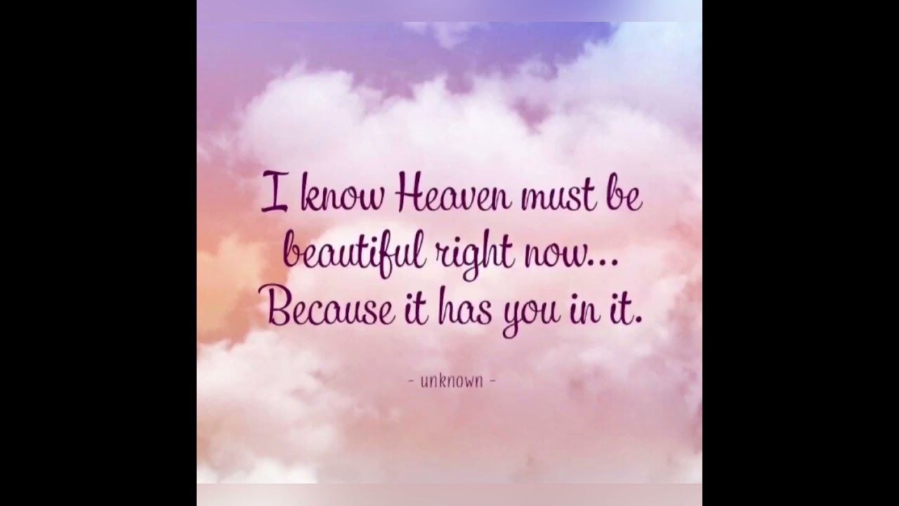 Heaven Needed You More