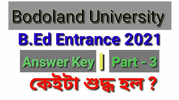 Answer Key | B. Ed entrance Bodoland University 2021| Memory Based Questions|Part-3  #bed2021